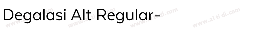 Degalasi Alt Regular字体转换